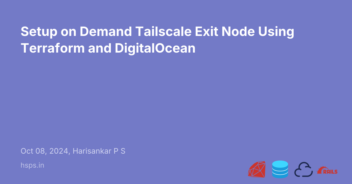 Setup on Demand Tailscale Exit Node Using Terraform and DigitalOcean ...
